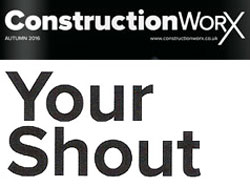 CONSTRUCTIONWORX NEWS FEATURE - YOUR SHOUT